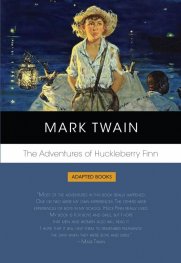 The Adventures of Huckleberry Finn. Adapted Books