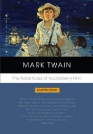 The Adventures of Huckleberry Finn. Adapted Books