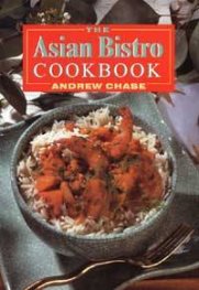 The Asian Bistro Cookbook