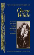 The Collected Works of Oscar Wilde