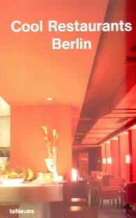 Cool Restaurants Berlin